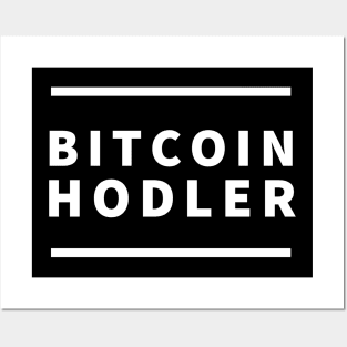 Bitcoin Hodler - Crypto fan Posters and Art